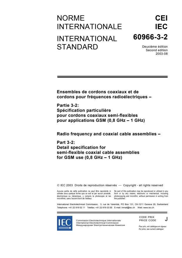 IEC 60966-3-2:2003 - Radio frequency and coaxial cable assemblies - Part 3-2: Detail specification for semi-flexible coaxial cable assemblies for GSM use (0,8 GHz - 1 GHz)