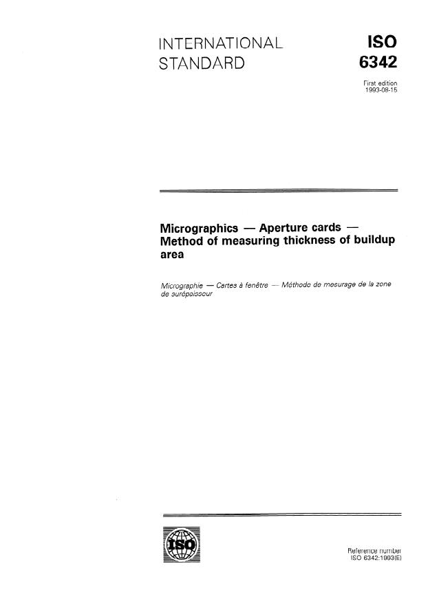ISO 6342:1993 - Micrographics -- Aperture cards -- Method of measuring thickness of buildup area