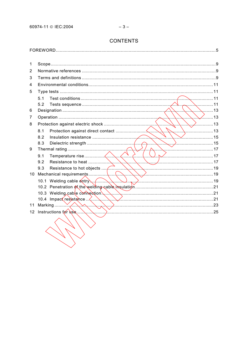 IEC 60974-11:2004 IEC 60974-11:2004 - Arc welding equipment - Part 11: Electrode holders
Released:7/15/2004 - Page 4 preview