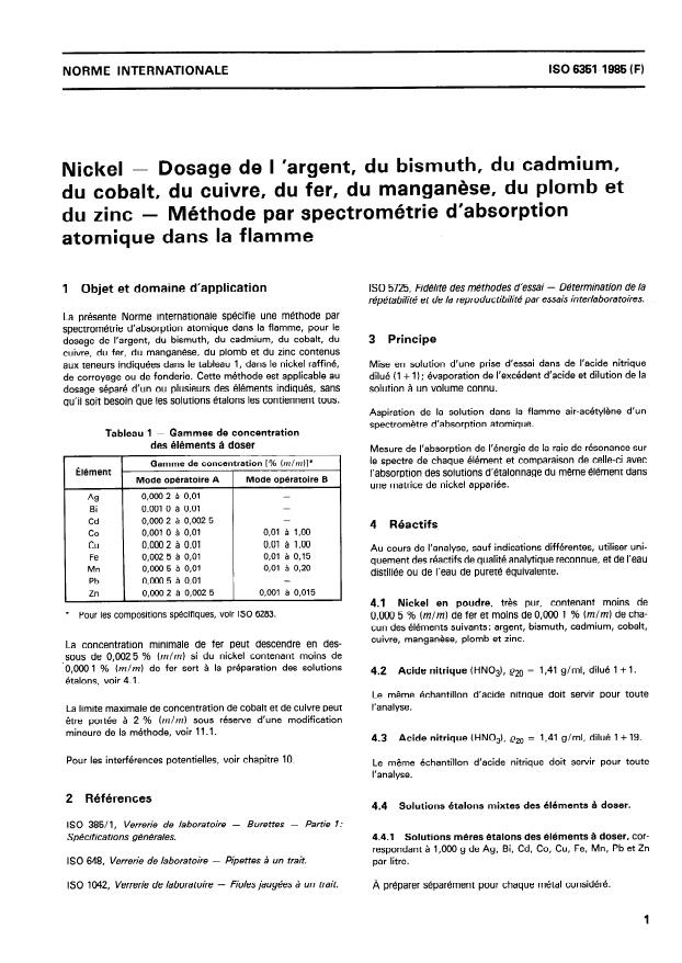 ISO 6351:1985 - Nickel -- Dosage de l'argent, du bismuth, du cadmium, du cobalt, du cuivre, du fer, du manganese, du plomb et du zinc -- Méthode par spectrométrie d'absorption atomique dans la flamme