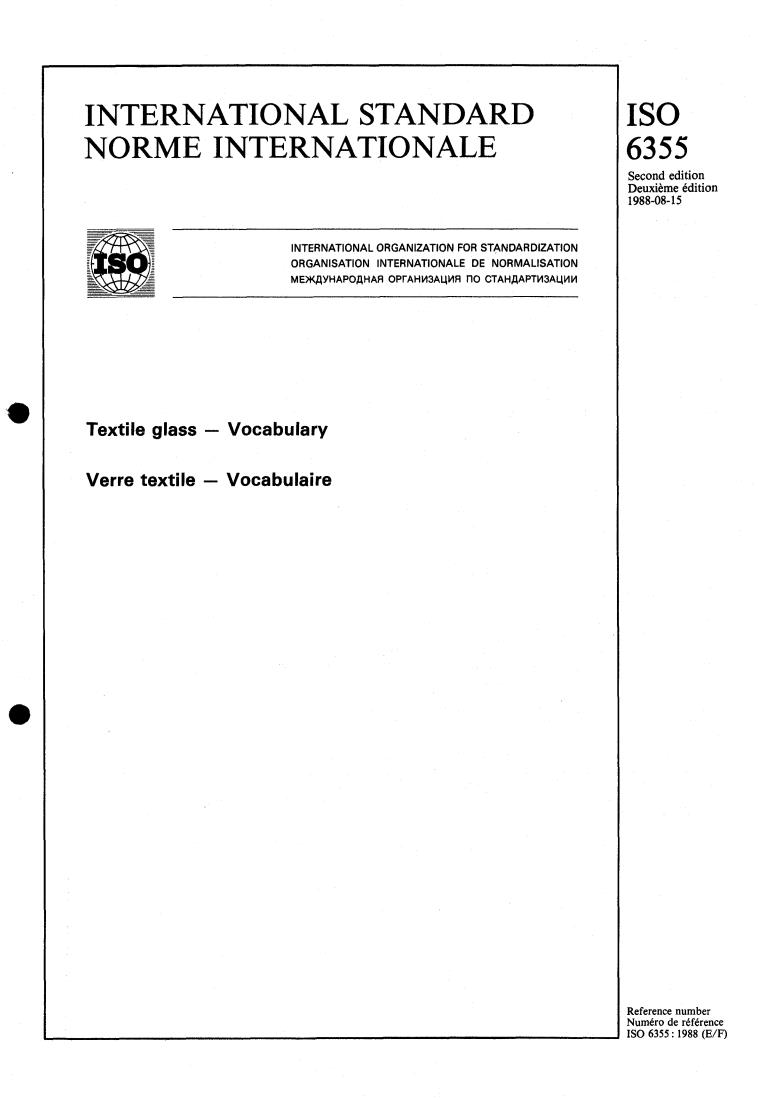 ISO 6355:1988 - Textile glass — Vocabulary
Released:8/18/1988