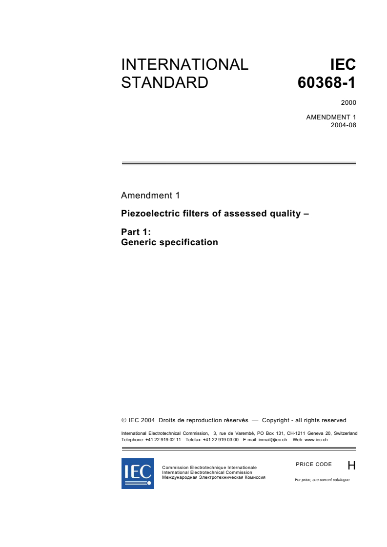IEC 60368-1:2000/AMD1:2004 - Amendment 1 - Piezoelectric filters of assessed quality - Part 1: Generic specification
Released:8/17/2004
Isbn:2831876192