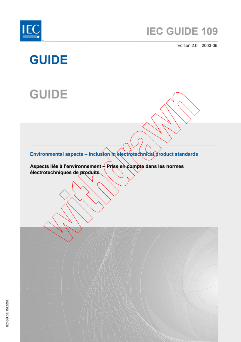 IEC GUIDE 109:2003 - Environmental aspects - Inclusion in electrotechnical product standards
Released:6/27/2003
Isbn:283189980X