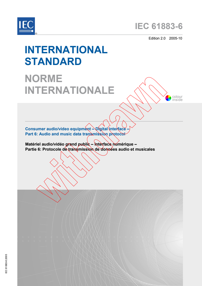 IEC 61883-6:2005 - Consumer audio/video equipment - Digital interface - Part 6: Audio and music data transmission protocol
Released:10/28/2005
Isbn:9782832202432