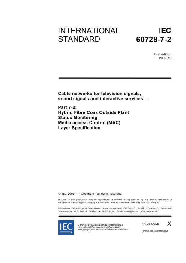 IEC 60728-7-2:2003 - Cable networks for television signals, sound signals and interactive services - Part 7-2: Hybrid fibre coax outside plant status monitoring - Media access control (MAC) layer specification