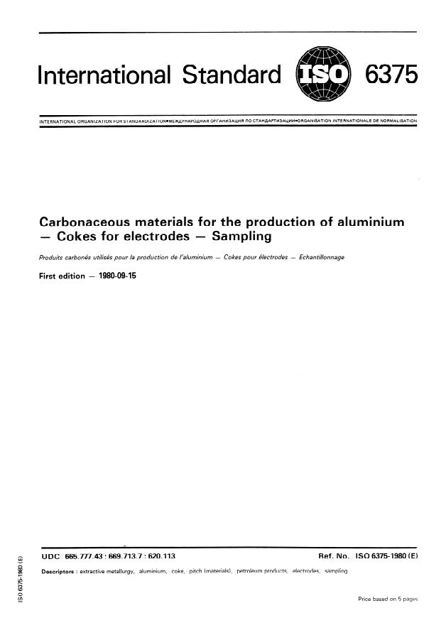 ISO 6375:1980 - Carbonaceous materials for the production of aluminium -- Coke for electrodes -- Sampling