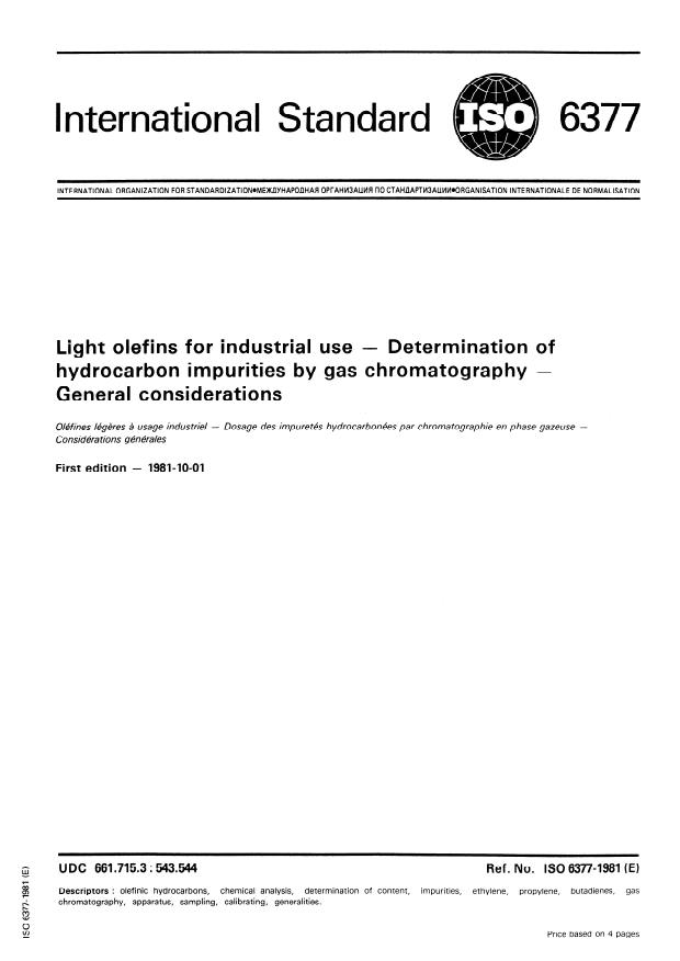 ISO 6377:1981 - Light olefins for industrial use -- Determination of impurities by gas chromatography -- General considerations