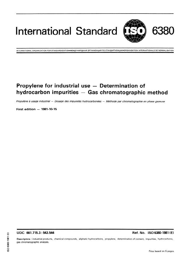 ISO 6380:1981 - Propylene for industrial use -- Determination of hydrocarbon impurities -- Gas chromatographic method