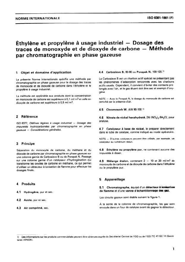 ISO 6381:1981 - Éthylene et propylene a usage industriel -- Dosage des traces de monoxyde et de dioxyde de carbone -- Méthode par chromatographie en phase gazeuse