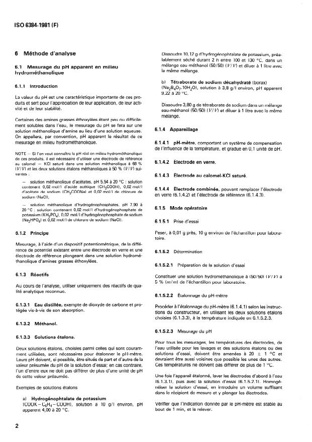 ISO 6384:1981 ISO 6384:1981 - Agents de surface — Amines grasses éthoxylées techniques — Méthode d'analyse
Released:4/1/1981 - Page 4 preview