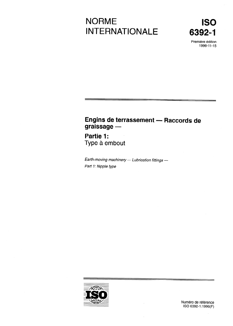 ISO 6392-1:1996 - Engins de terrassement — Raccords de graissage — Partie 1: Type à embout
Released:11/21/1996
