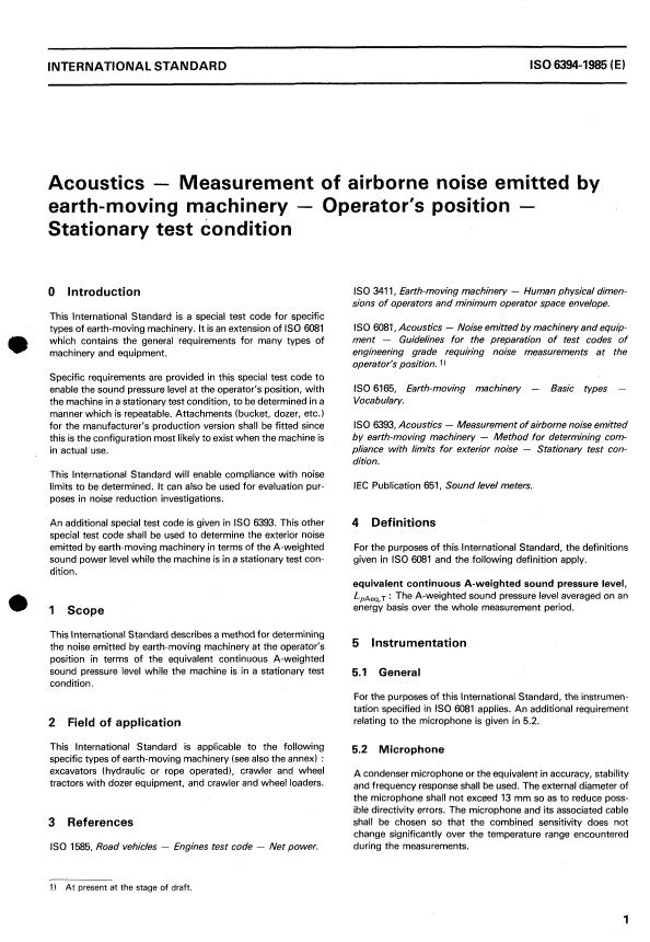 ISO 6394:1985 - Acoustics -- Measurement of airborne noise emitted by earth-moving machinery -- Operator's position -- Stationary test condition
