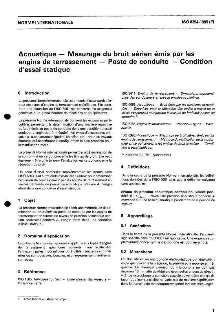 ISO 6394:1985 - Acoustics — Measurement of airborne noise emitted by earth-moving machinery — Operator's position — Stationary test condition
Released:5/16/1985