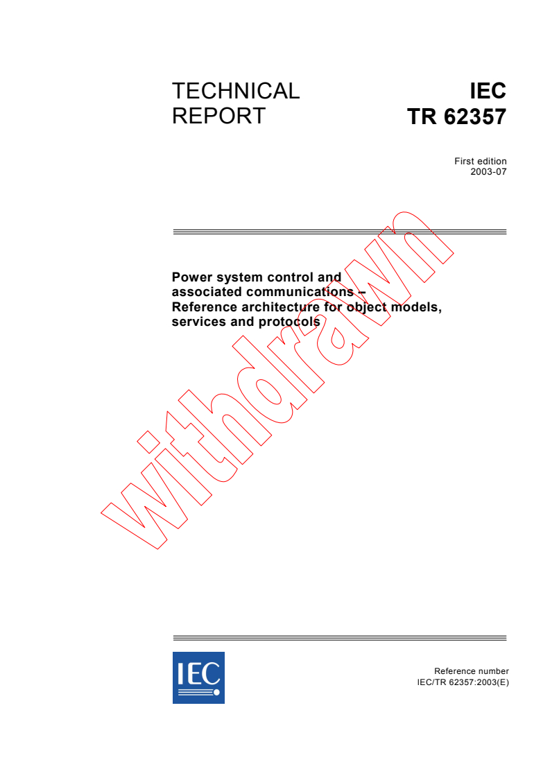 IEC TR 62357:2003 - Power system control and associated communications - Reference architecture for object models, services and protocols
Released:7/31/2003
Isbn:2831871514