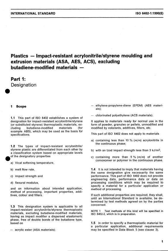 ISO 6402-1:1990 - Plastics -- Impact-resistant acrylonitrile/styrene moulding and extrusion materials (ASA, AES, ACS), excluding butadiene-modified materials
