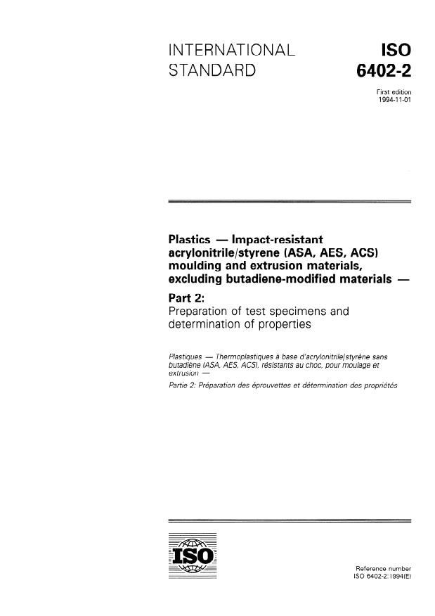 ISO 6402-2:1994 - Plastics -- Impact-resistant acrylonitrile/styrene (ASA, AES, ACS) moulding and extrusion materials, excluding butadiene-modified materials