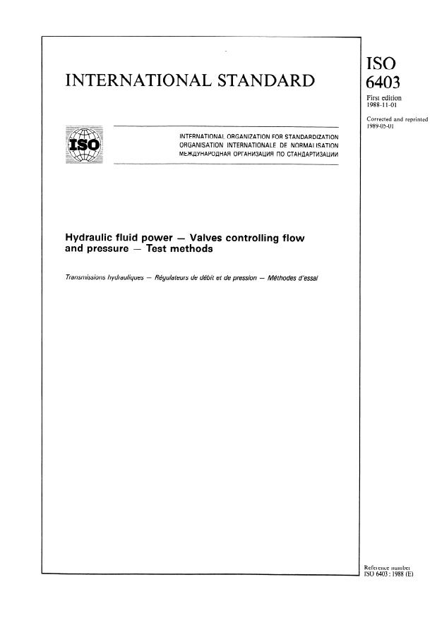 ISO 6403:1988 - Hydraulic fluid power -- Valves controlling flow and pressure -- Test methods
