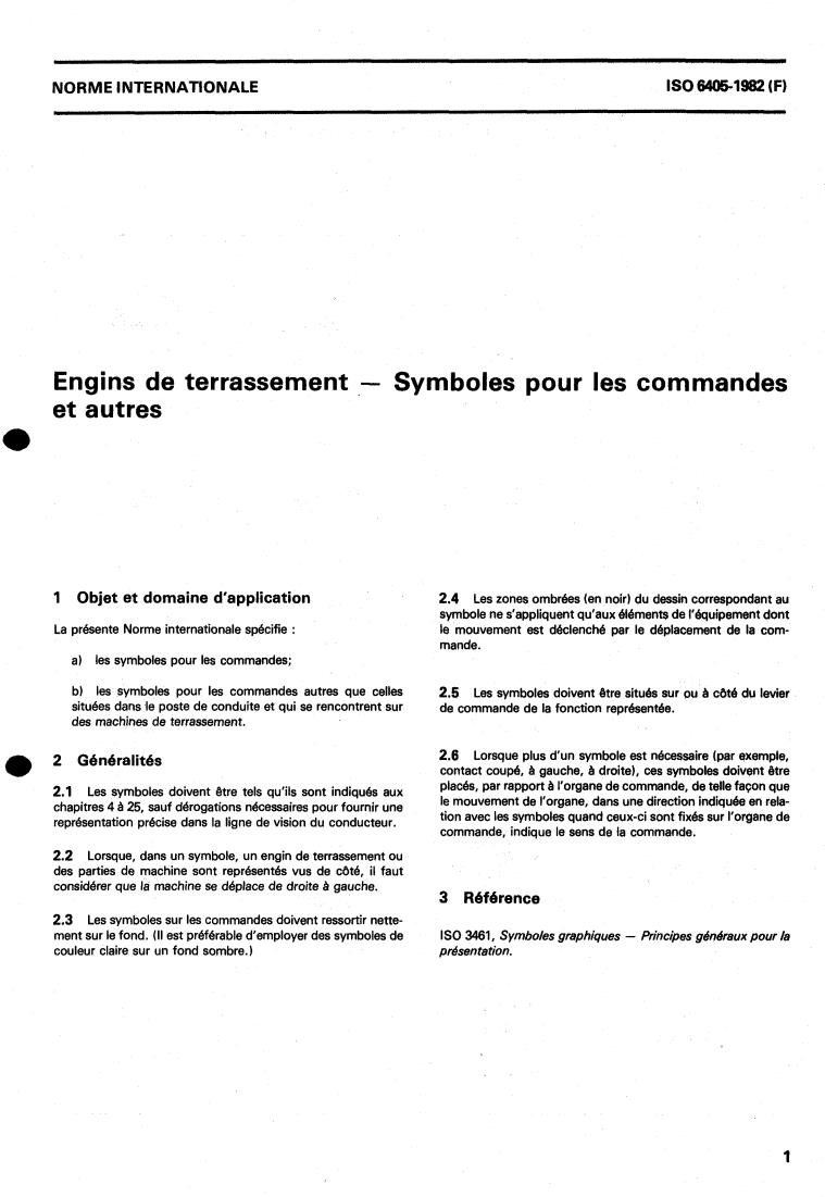 ISO 6405:1982 - Earth-moving machinery — Symbols — Operator controls and others
Released:6/1/1982