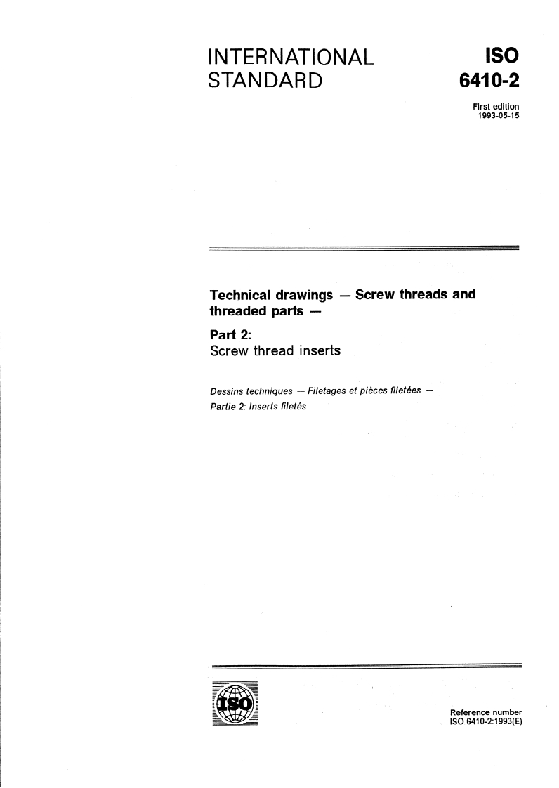 ISO 6410-2:1993 - Technical drawings — Screw threads and threaded parts — Part 2: Screw thread inserts
Released:6. 05. 1993
