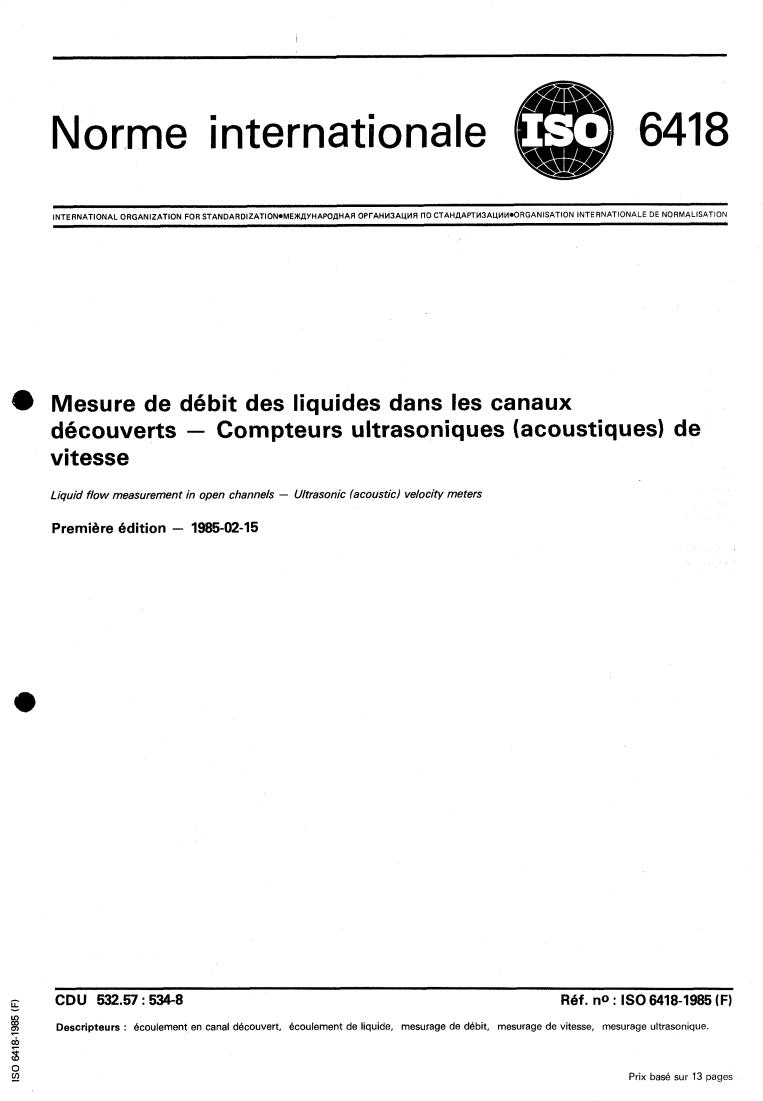 ISO 6418:1985 - Liquid flow measurement in open channels — Ultrasonic (acoustic) velocity meters
Released:2/21/1985