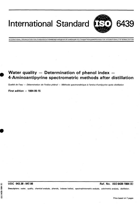 ISO 6439:1984 - Water quality -- Determination of phenol index -- 4-Aminoantipyrine spectrometric methods after distillation