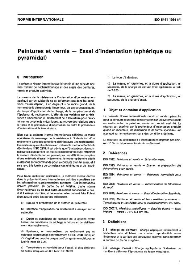 ISO 6441:1984 ISO 6441:1984 - Peintures et vernis -- Essai d'indentation (sphérique ou pyramidal) - Page 3 preview