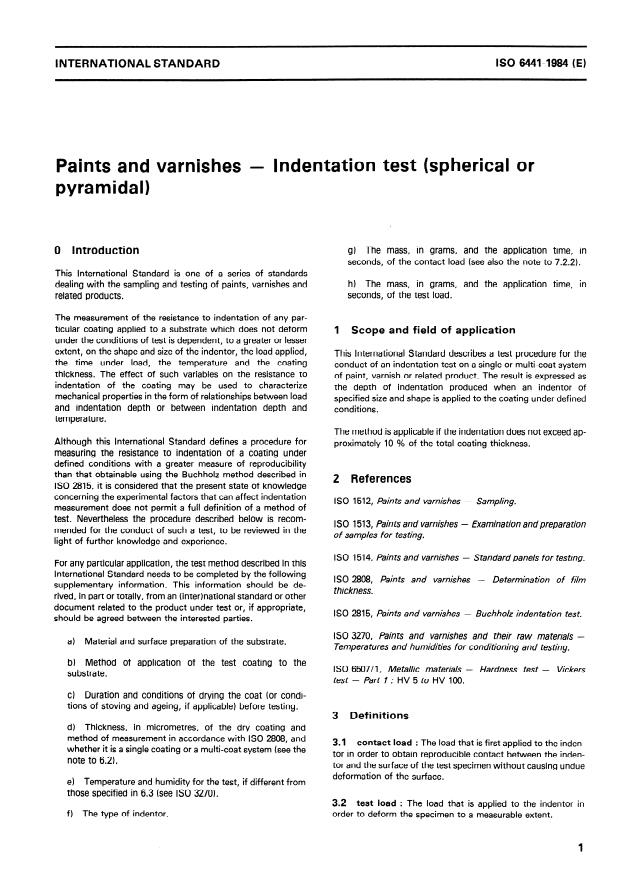ISO 6441:1984 ISO 6441:1984 - Paints and varnishes -- Indentation test (spherical or pyramidal) - Page 3 preview