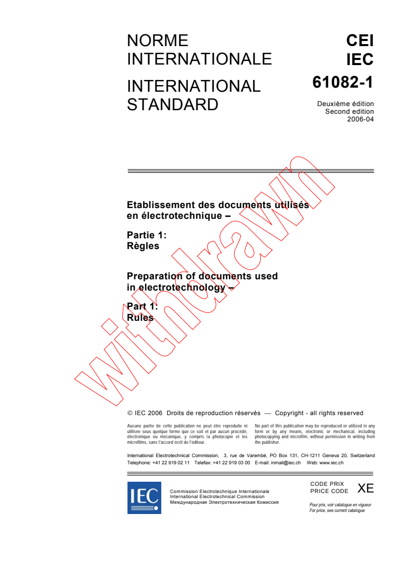 IEC 61082-1:2006 - Preparation of documents used in electrotechnology - Part 1: Rules
Released:4/11/2006
Isbn:2831884748