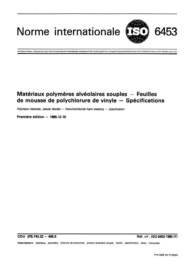 ISO 6453:1985 - Matériaux polymeres alvéolaires souples -- Feuilles de mousse de polychlorure de vinyle -- Spécifications