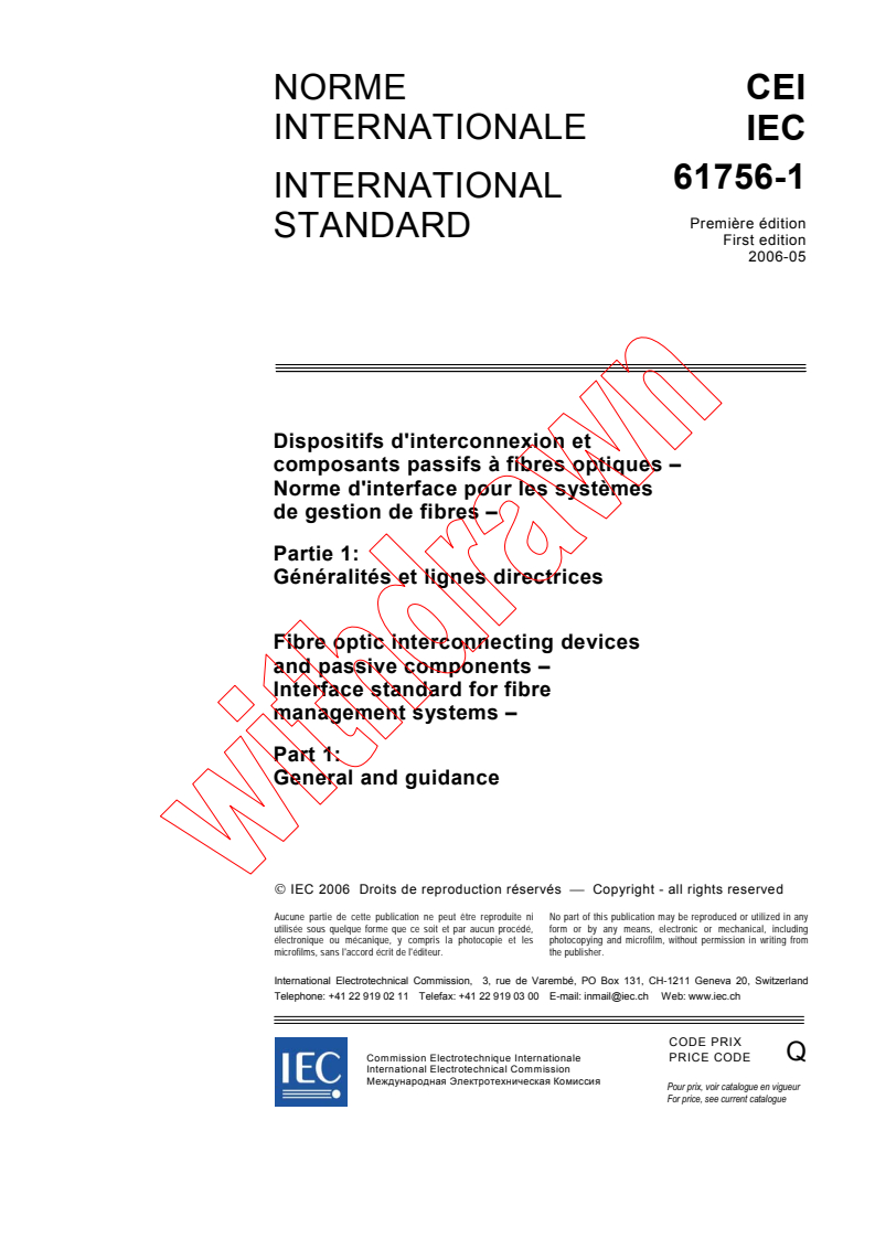 IEC 61756-1:2006 - Fibre optic interconnecting devices and passive components - Interface standard for fibre management systems - Part 1: General and guidance
Released:5/11/2006
Isbn:2831886481