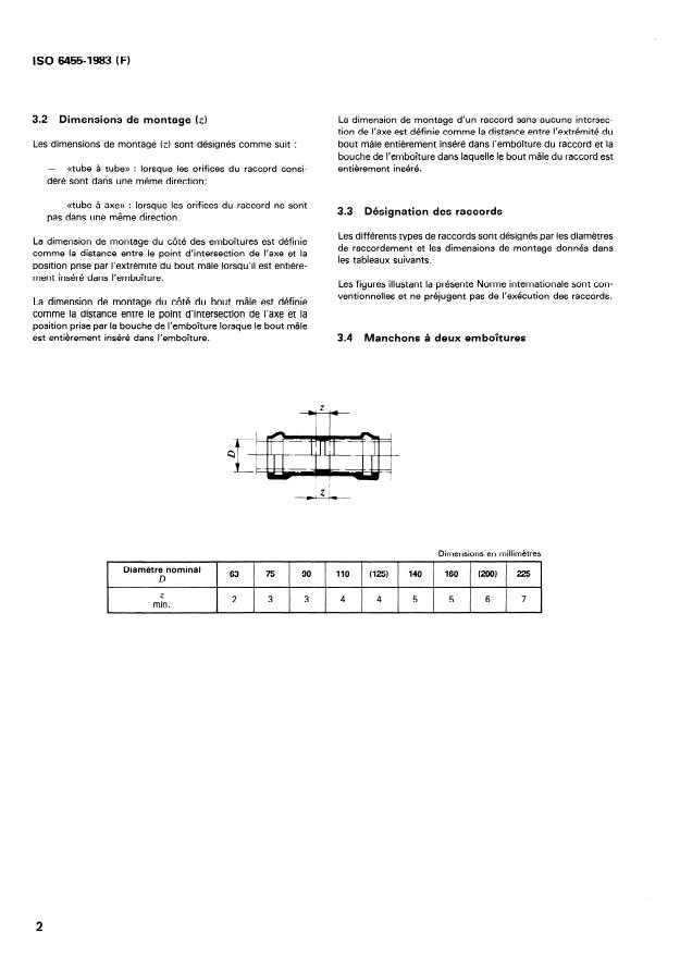 ISO 6455:1983 ISO 6455:1983 - Raccords en polychlorure de vinyle (PVC) non plastifié avec joints d'étanchéité élastiques, pour tubes avec pression -- Dimensions de montage -- Série métrique - Page 4 preview