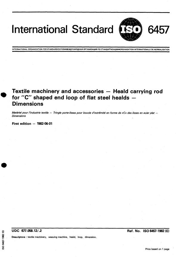 ISO 6457:1982 - Textile machinery and accessories -- Heald carrying rod for "C" shaped end loop of flat steel healds -- Dimensions