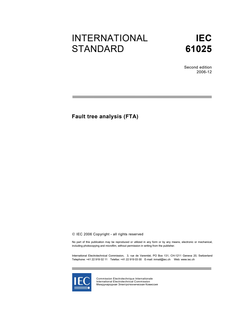 IEC 61025:2006 - Fault tree analysis (FTA)
Released:12/13/2006
