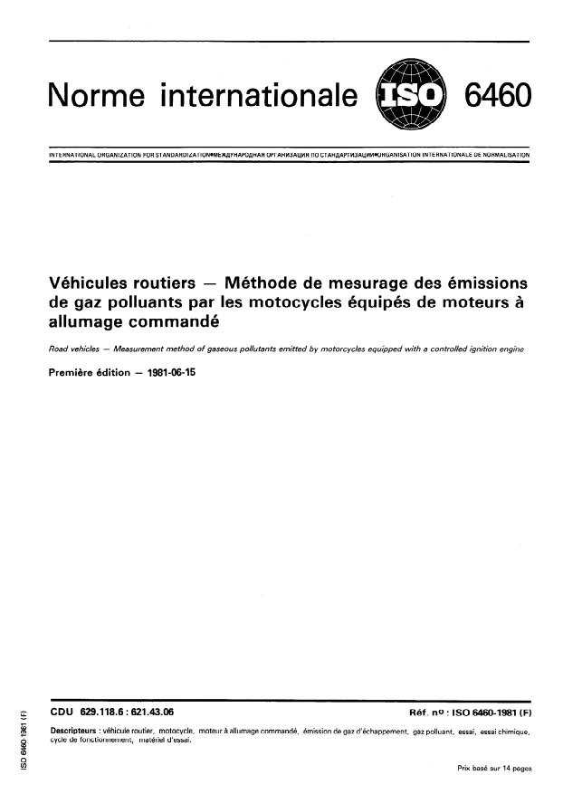 ISO 6460:1981 - Véhicules routiers -- Méthode de mesurage des émissions de gaz polluants par les motocycles équipés de moteurs a allumage commandé