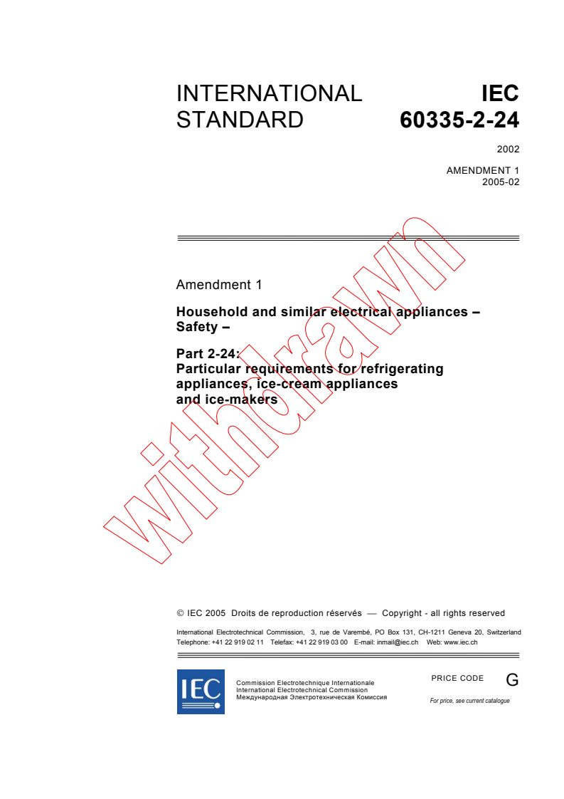 IEC 60335-2-24:2002/AMD1:2005 - Amendment 1 - Household and similar electrical appliances - Safety - Part 2-24: Particular requirements for refrigerating appliances, ice-cream appliances and ice-makers
Released:2/9/2005
Isbn:2831877784