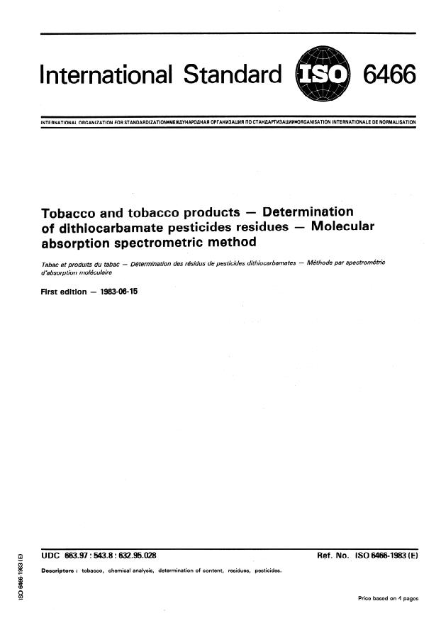 ISO 6466:1983 - Tobacco and tobacco products -- Determination of dithiocarbamate pesticides residues -- Molecular absorption spectrometric method