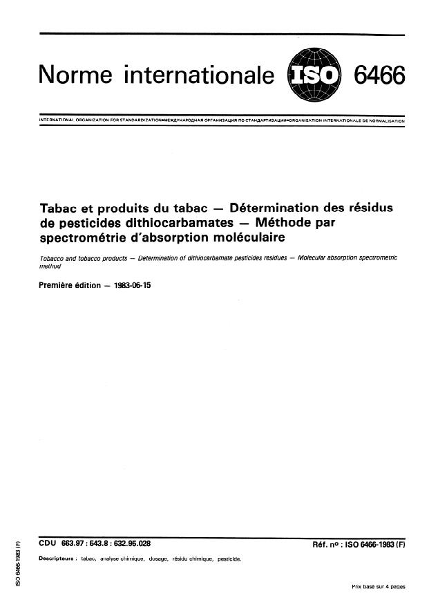 ISO 6466:1983 - Tabac et produits du tabac -- Détermination des résidus de pesticides dithiocarbamates -- Méthode par spectrométrie d'absorption moléculaire