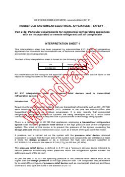 IEC 60335-2-89:2010 IEC 60335-2-89:2010+AMD1:2012 CSV - Household and similar electrical appliances - Safety - Part 2-89: Particular requirements for commercial refrigerating appliances withan incorporated or remote refrigerant unit or compressor
Released:7/17/2012 - Page 4 preview