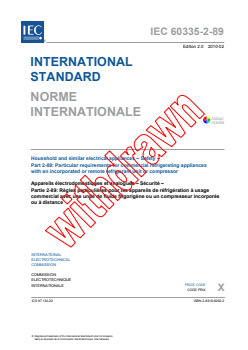 IEC 60335-2-89:2010 IEC 60335-2-89:2010 - Household and similar electrical appliances - Safety - Part 2-89: Particular requirements for commercial refrigerating appliances with an incorporated or remote refrigerant unit or compressor
Released:2/24/2010
Isbn:2831862922 - Page 3 preview