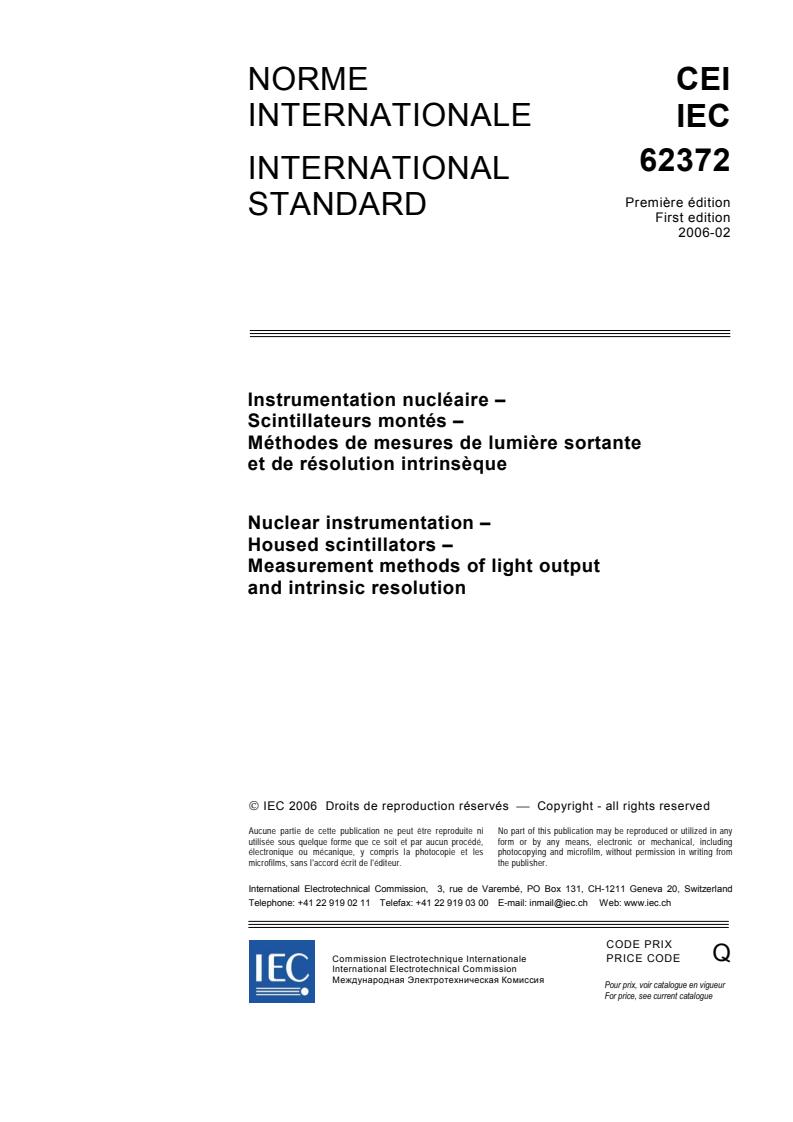 IEC 62372:2006 - Nuclear instrumentation - Housed scintillators - Measurement methods of light output and intrinsic resolution