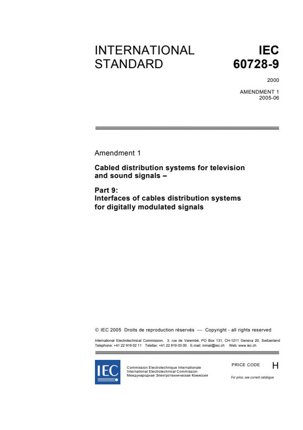 IEC 60728-9:2000/AMD1:2005 - Amendment 1 - Cabled distribution systems for television and sound signals - Part 9: Interfaces of cables distribution systems for digitally modulated signals