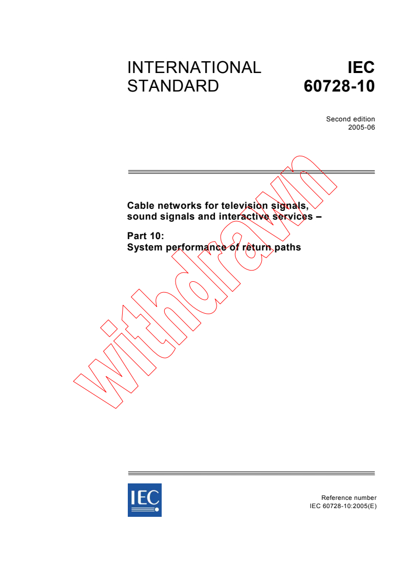 IEC 60728-10:2005 - Cable networks for television signals, sound signals and interactive services - Part 10: System performance of return paths
Released:6/27/2005
Isbn:2831880726