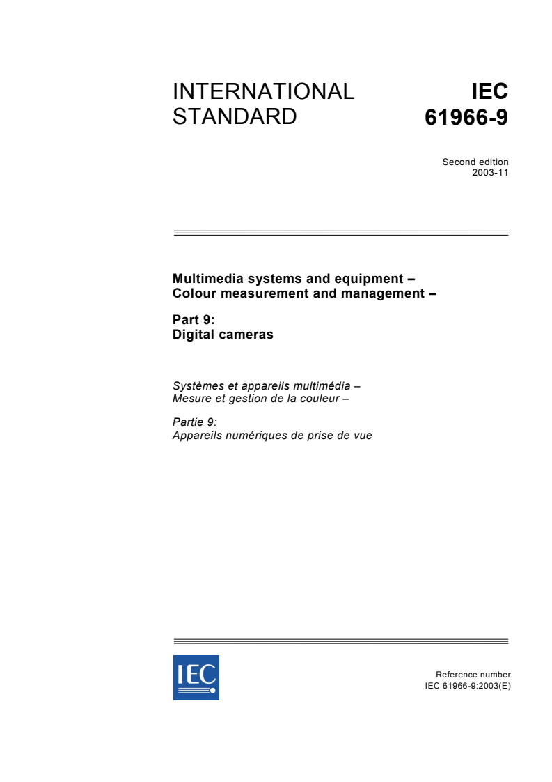 IEC 61966-9:2003 - Multimedia systems and equipment - Colour measurement and management - Part 9: Digital cameras
Released:11/19/2003
Isbn:2831872804