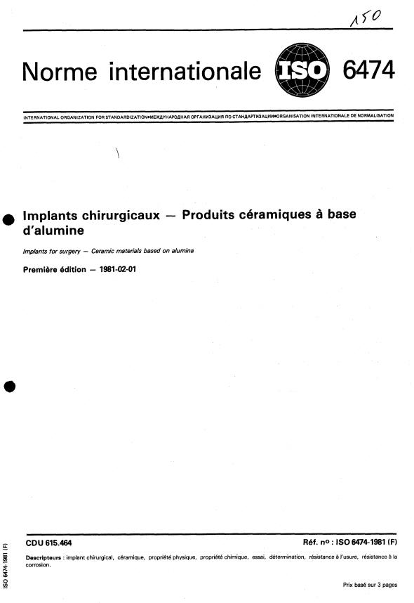 ISO 6474:1981 - Implants chirurgicaux -- Produits céramiques a base d'alumine