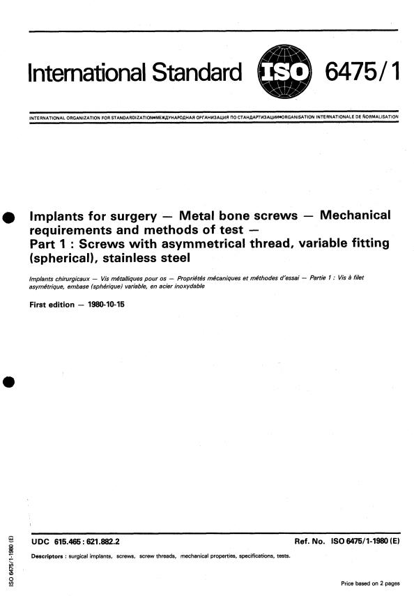 ISO 6475-1:1980 - Implants for surgery -- Metal bone screws -- Mechanical requirements and methods of test