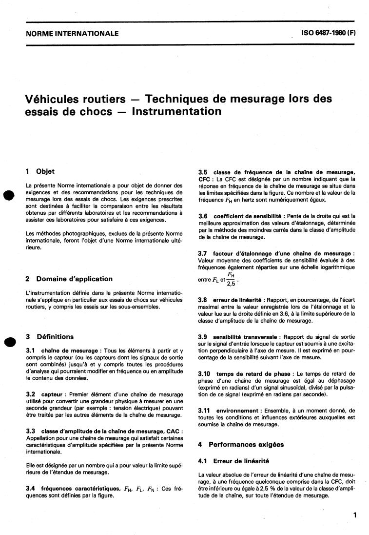 ISO 6487:1980 - Road vehicles — Techniques of measurement in impact tests — Instrumentation
Released:10/1/1980