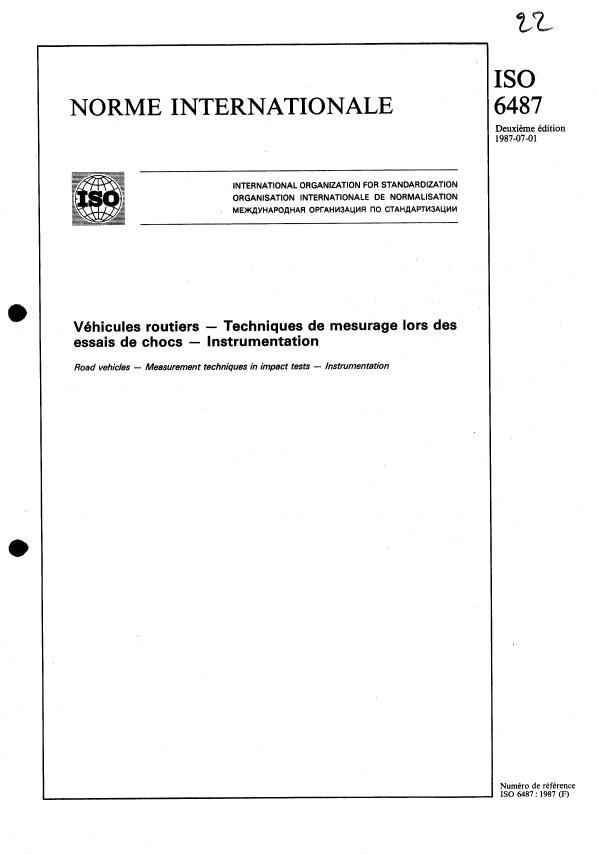 ISO 6487:1987 - Véhicules routiers -- Techniques de mesurage lors des essais de chocs -- Instrumentation