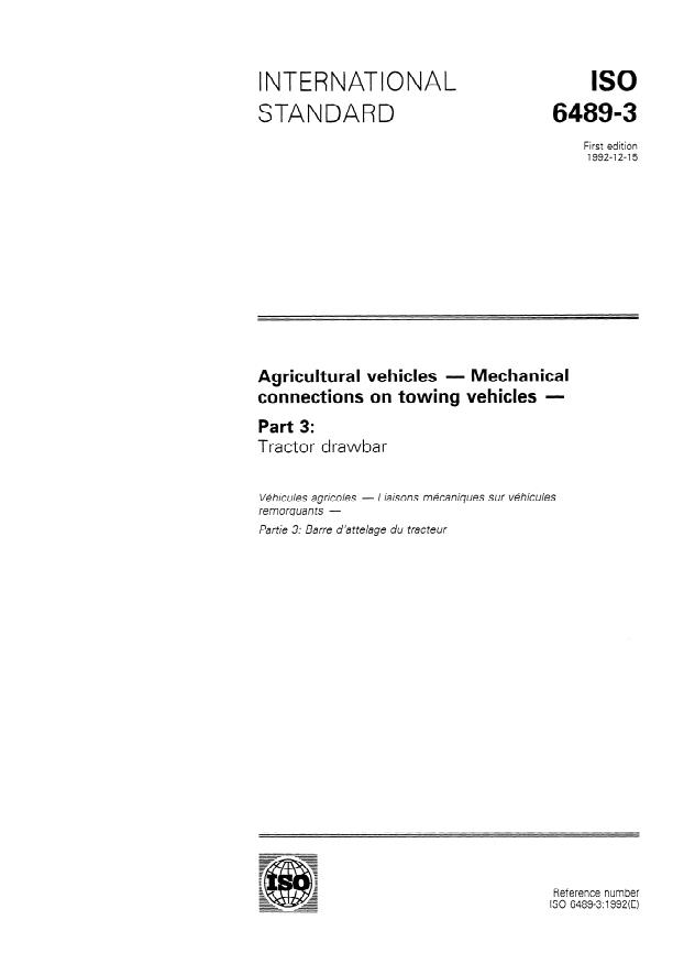 ISO 6489-3:1992 - Agricultural vehicles -- Mechanical connections on towing vehicles