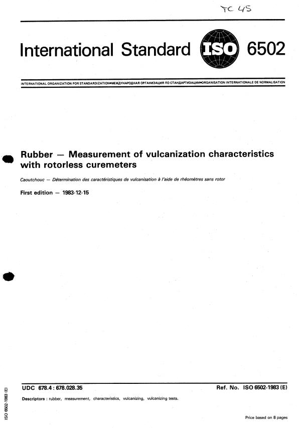 ISO 6502:1983 - Rubber -- Measurement of vulcanization characteristics with rotorless curemeters