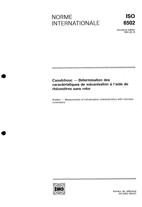 ISO 6502:1991 - Caoutchouc -- Détermination des caractéristiques de vulcanisation a l'aide de rhéometres sans rotor
